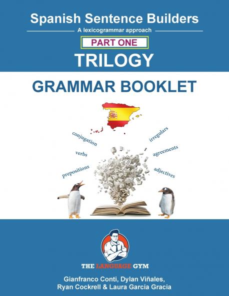 Spanish Sentence Builder TRILOGY - Part 1 Grammar Booklet
