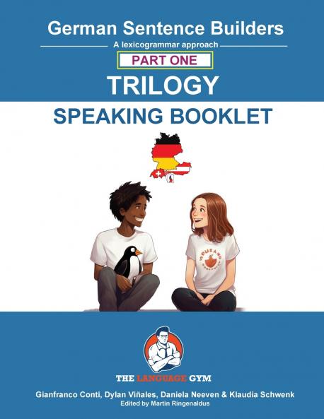 GERMAN SENTENCE BUILDERS TRILOGY PART 1 -  A SPEAKING BOOKLET