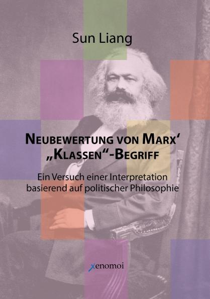 Neubewertung von Marx' Klassen-Begriff