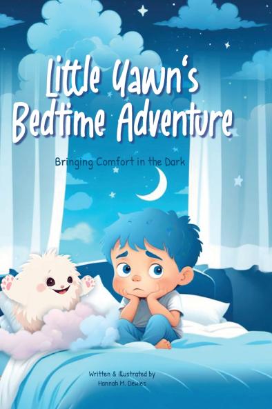 Little Yawn's Bedtime Adventure - Bringing Comfort in the Dark