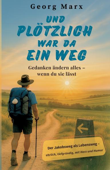 Und plötzlich war da ein Weg