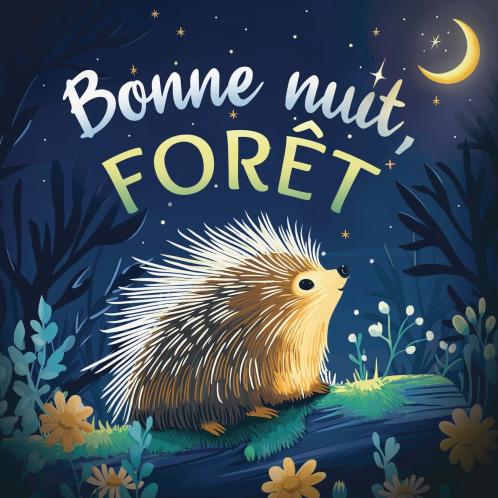 Bonne nuit forêt