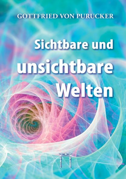 Sichtbare und unsichtbare Welten