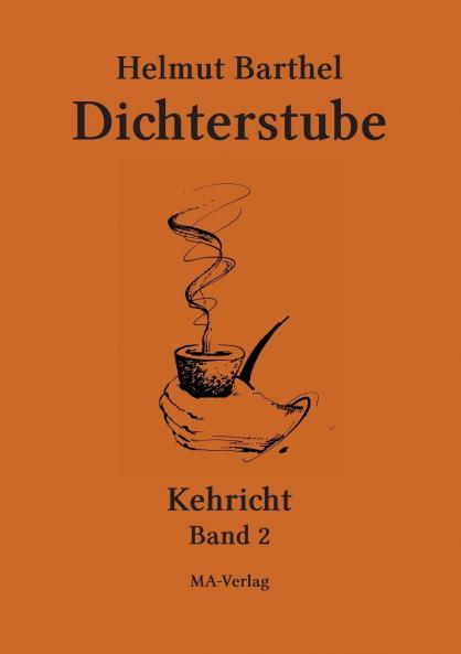Dichterstube - Kehricht Band 2
