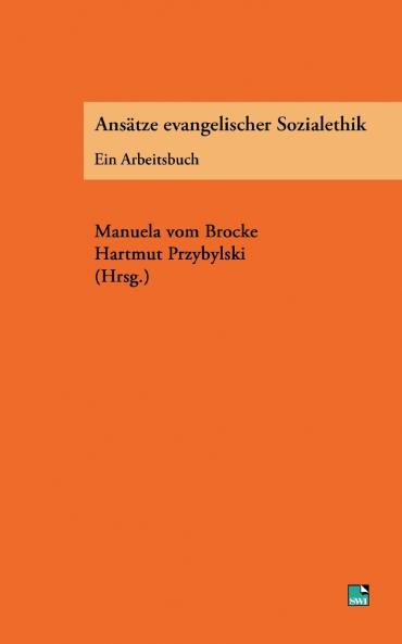 Ansätze evangelischer Sozialethik