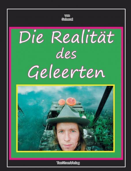 Die Realität des Geleerten