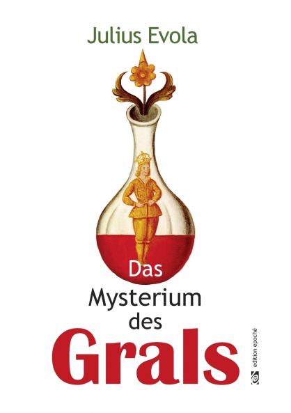 Das Mysterium des Grals