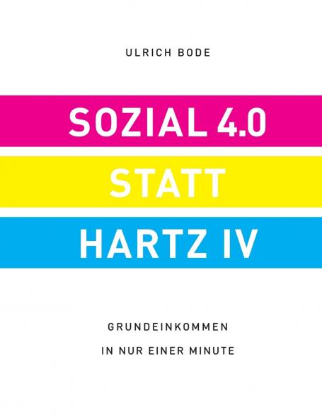 Sozial 4.0 statt Hartz IV