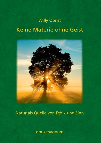 Keine Materie ohne Geist