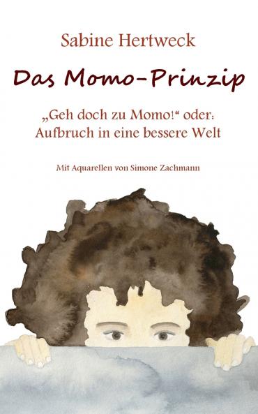 Das Momo-Prinzip
