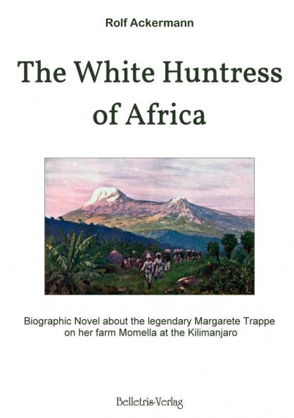 The White Huntress of Africa