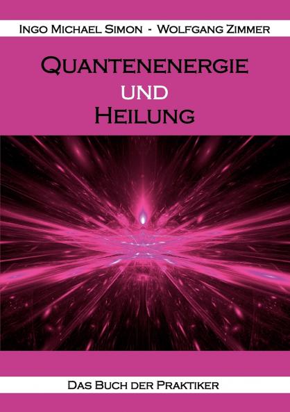 Quantenenergie und Heilung