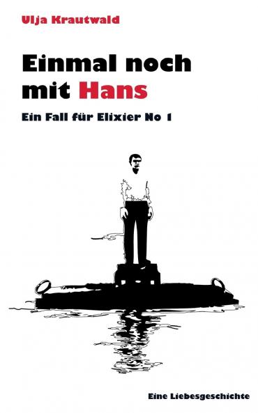 Einmal noch mit Hans