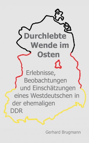 Durchlebte Wende im Osten