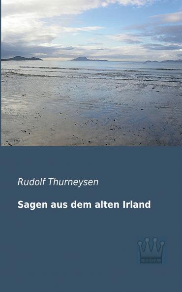 Sagen aus dem alten Irland