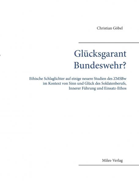 Glücksgarant Bundeswehr?