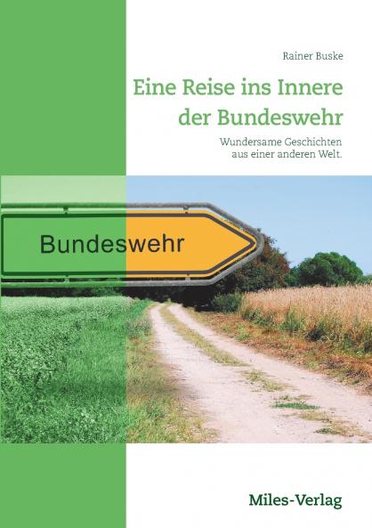 Eine Reise ins Innere der Bundeswehr