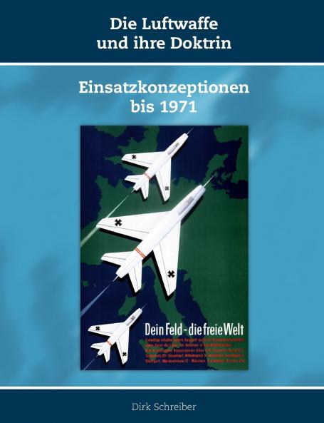 Die Luftwaffe und ihre Doktrin