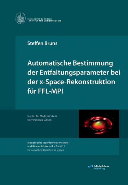 Automatische Bestimmung der Entfaltungsparameter bei der x-Space-Rekonstruktion für FFL-MPI