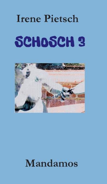 SCHOSCH 3