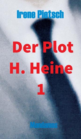 Der Plot H. Heine 1