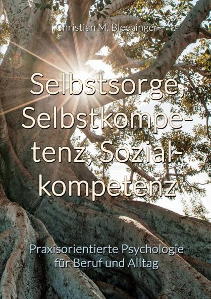 Selbstsorge Selbstkompetenz Sozialkompetenz