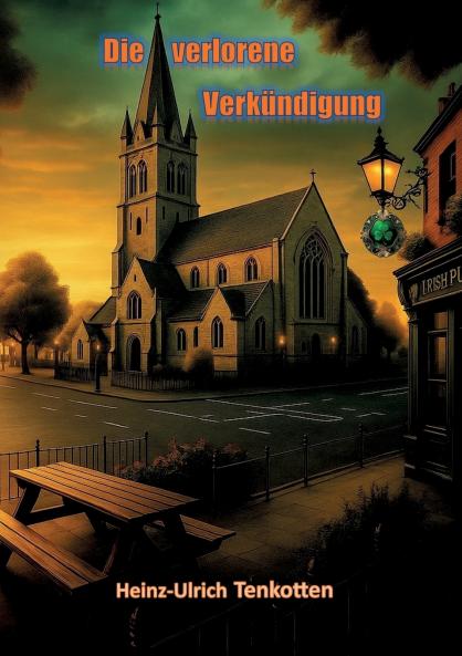 Die verlorene Verkündigung