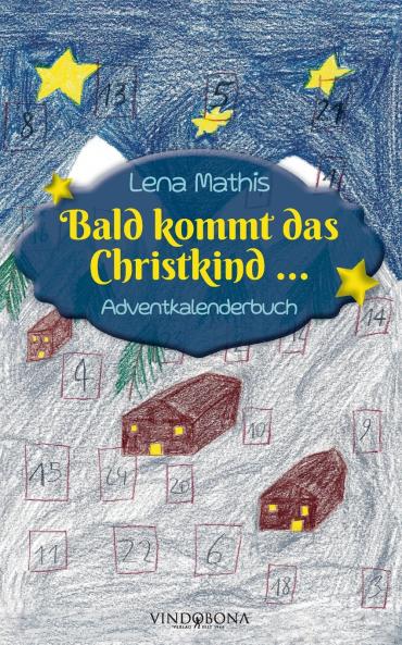 Bald kommt das Christkind ...