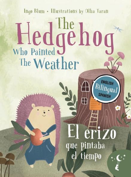 The Hedgehog Who Painted the Weather - El erizo que pintaba el tiempo
