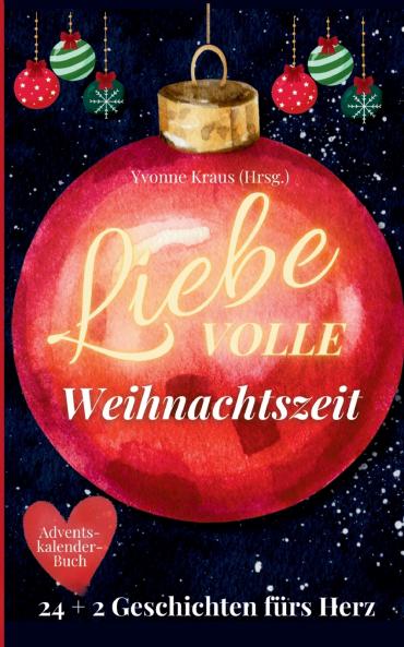 LiebeVOLLE Weihnachtszeit - Adventskalender-Buch