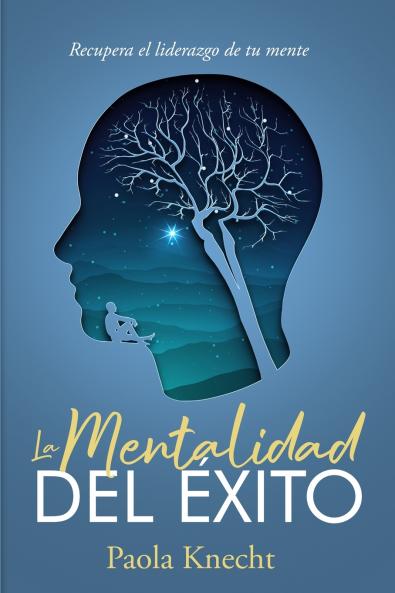 La Mentalidad del Éxito