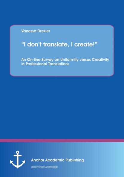 I don't translate I create!