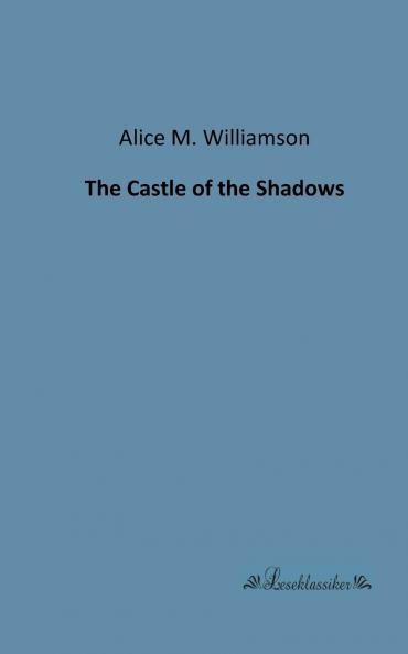 The Castle of the Shadows