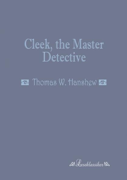 Cleek the Master Detective