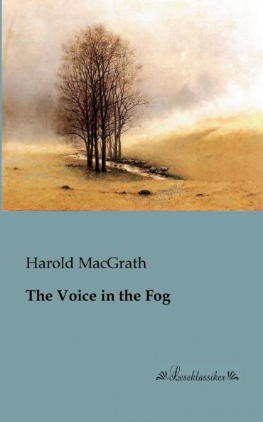 The Voice in the Fog