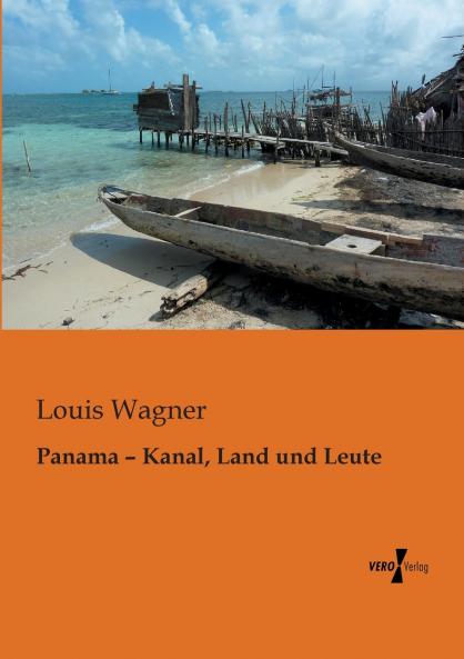 Panama - Kanal Land und Leute