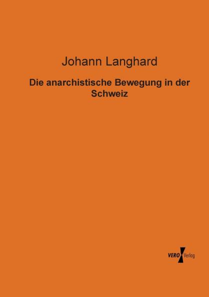 Die anarchistische Bewegung in der Schweiz