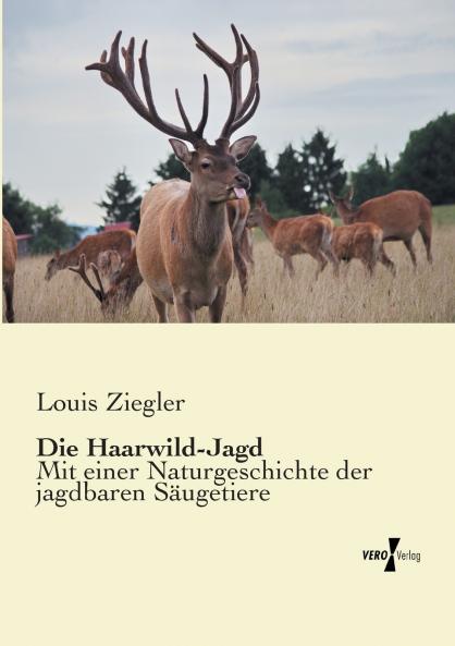 Die Haarwild-Jagd