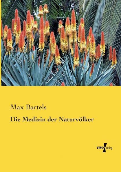 Die Medizin der Naturvölker