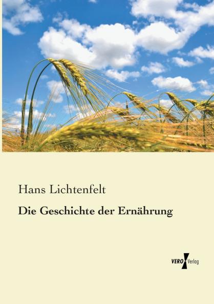 Die Geschichte der Ernährung