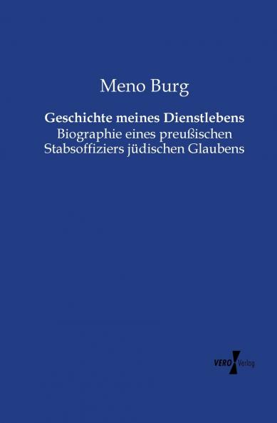 Geschichte meines Dienstlebens