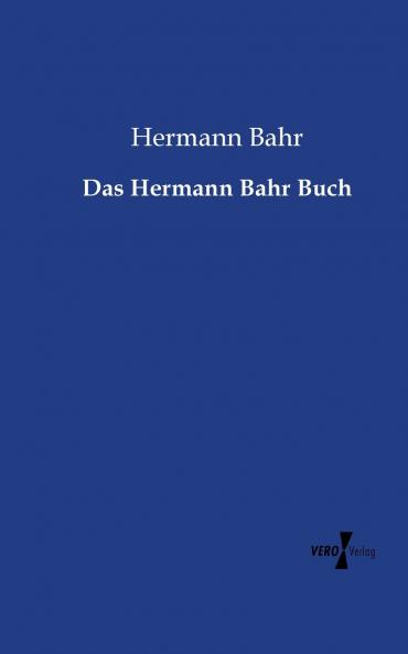 Das Hermann Bahr Buch