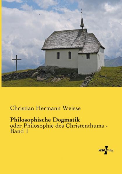 Philosophische Dogmatik