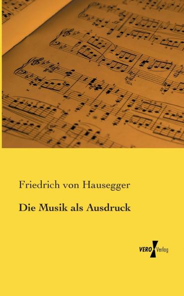 Die Musik als Ausdruck