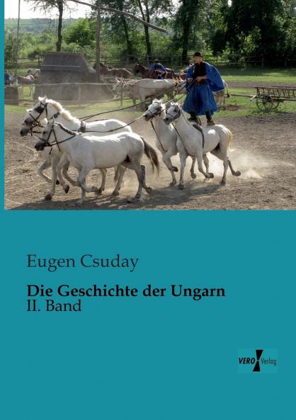 Die Geschichte der Ungarn