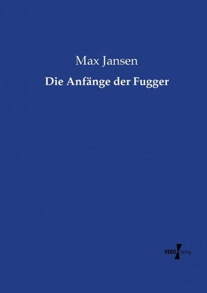 Die Anfänge der Fugger