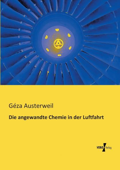 Die angewandte Chemie in der Luftfahrt