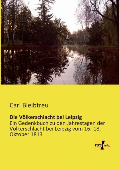 Die Völkerschlacht bei Leipzig