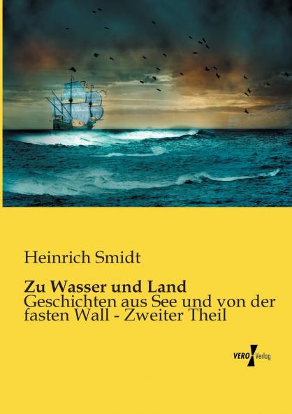 Zu Wasser und Land