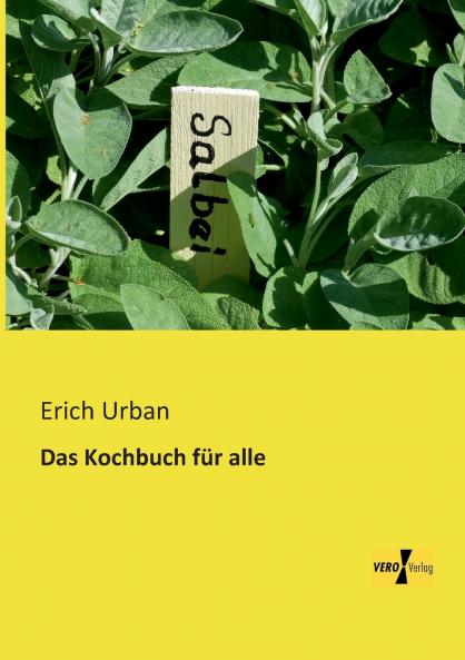 Das Kochbuch für alle
